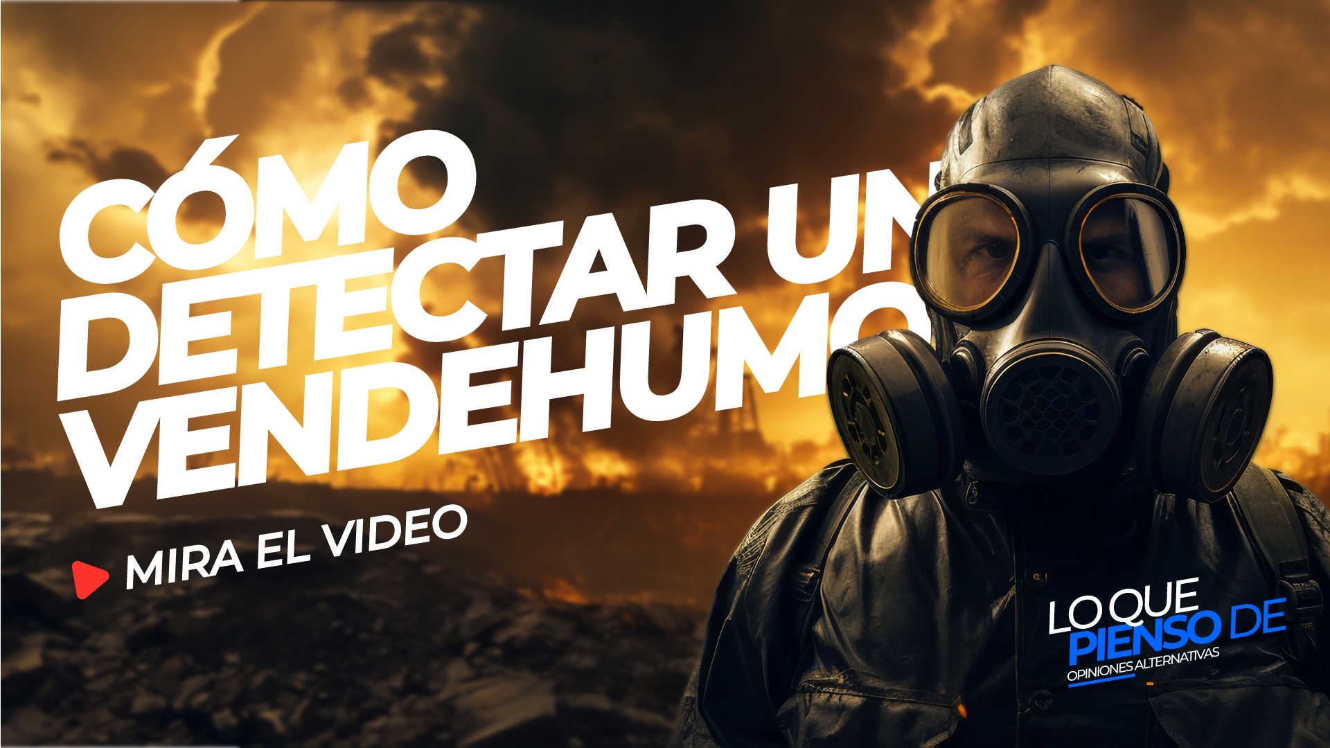 Lo que pienso de... los vende humo en internet